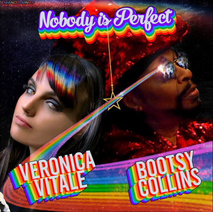 Domenica 21 novembre esce “NOBODY IS PERFECT EXPERIENCE”, il nuovo Ep di VERONICA VITALE I-VEE contenente il brano “NOBODY IS PERFECT” con BOOTSY COLLINS, il bassista leggendario di James Brown e special guest di Silk Sonic.