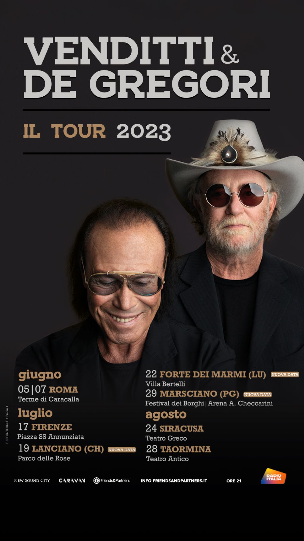 Si aggiungono tre nuove date all’atteso tour estivo 2023 di VENDITTI & DE GREGORI: 19 luglio a Lanciano (Chieti), 22 luglio a Forte Dei Marmi (Lucca) e 29 luglio a Marsciano (Perugia)