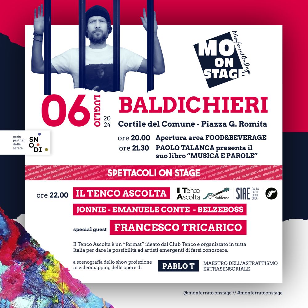 Prosegue la 9ª edizione di MONFERRATO ON STAGE, la rassegna itinerante che unisce enogastronomia e musica per far conoscere sempre più il Monferrato. Prossimi appuntamenti domani a BALDICHIERI (Asti) e il 13 luglio a CASALBORGONE (Torino).
